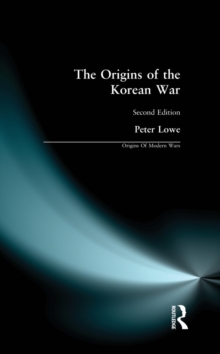 The Origins of the Korean War : Second Edition