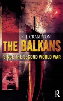 The Balkans Since the Second World War