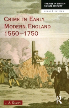 Crime in Early Modern England 1550-1750