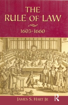 The Rule of Law, 1603-1660 : Crowns, Courts and Judges