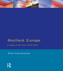 Resilient Europe : A Study of the Years 1870-2000