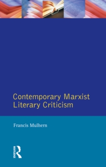 Contemporary Marxist Literary Criticism