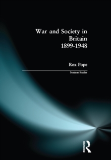 War and Society in Britain 1899-1948