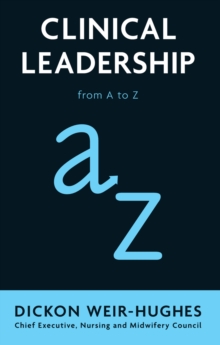 Clinical Leadership : from A to Z