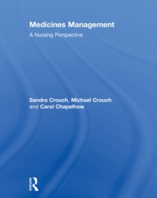 Medicines Management : A Nursing Perspective