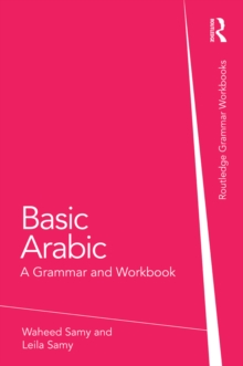 Basic Arabic : A Grammar and Workbook