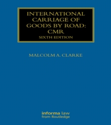 International Carriage of Goods by Road: CMR