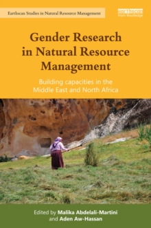 Gender Research in Natural Resource Management : Building Capacities in the Middle East and North Africa