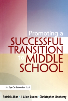 Promoting a Successful Transition to Middle School