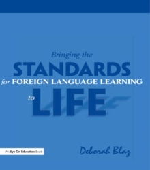 Bringing the Standards for Foreign Language Learning to Life