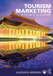 Tourism Marketing : In the Age of the Consumer