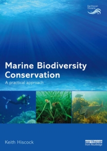 Marine Biodiversity Conservation : A Practical Approach