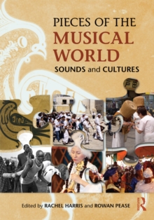 Pieces of the Musical World: Sounds and Cultures