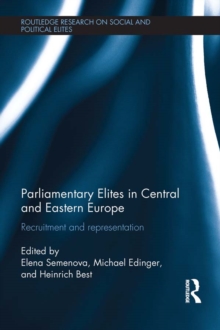 Parliamentary Elites in Central and Eastern Europe : Recruitment and Representation