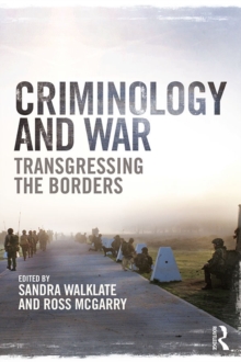 Criminology and War : Transgressing the Borders