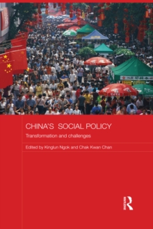 China's Social Policy : Transformation and Challenges