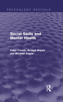 Social Skills and Mental Health (Psychology Revivals)