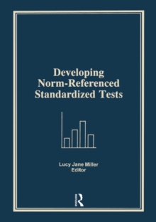 Developing Norm-Referenced Standardized Tests