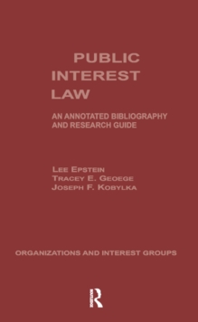 Public Interest Law : An Annotated Bibliography & Research Guide