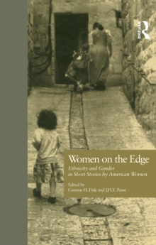 Women on the Edge : Ethnicity and Gender in Short Stories by American Women