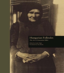 Hungarian Folktales : The Art of Zsuzsanna Palk-