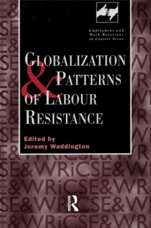 Globalization and Patterns of Labour Resistance