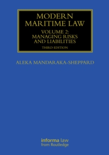 Modern Maritime Law (Volume 2) : Managing Risks and Liabilities