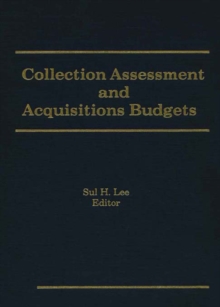 Collection Assessment and Acquisitions Budgets