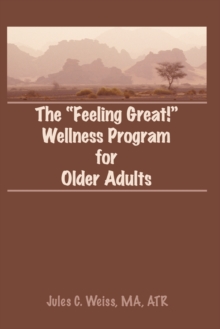 The Feeling Great! Wellness Program for Older Adults