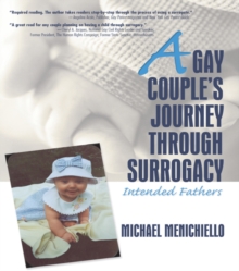 A Gay Couple's Journey Through Surrogacy : Intended Fathers