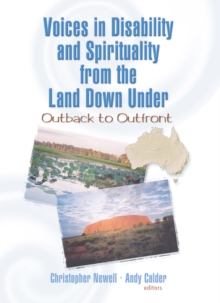 Voices in Disability and Spirituality from the Land Down Under : Outback to Outfront