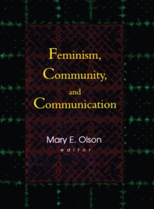 Feminism, Community, and Communication