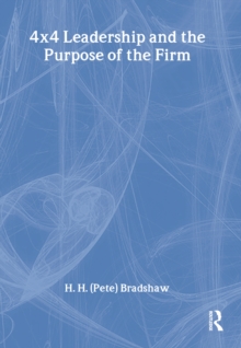 4x4 Leadership and the Purpose of the Firm