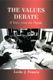 The Values Debate : A Voice from the Pupils