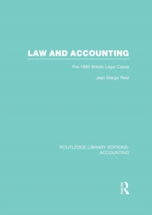 Law and Accounting (RLE Accounting) : Pre-1889 British Legal Cases