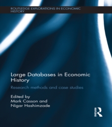 Large Databases in Economic History : Research Methods and Case Studies