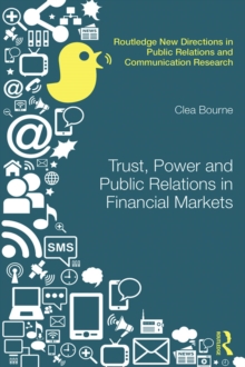 Trust, Power and Public Relations in Financial Markets