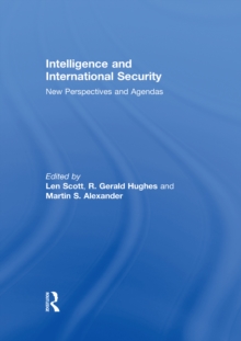 Intelligence and International Security : New Perspectives and Agendas