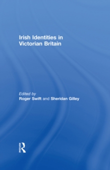 Irish Identities in Victorian Britain