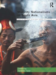 Minority Nationalisms in South Asia