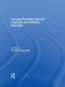 Young People, Social Capital and Ethnic Identity