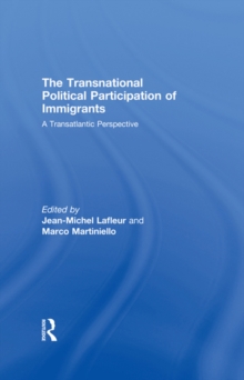 The Transnational Political Participation of Immigrants : A Transatlantic Perspective