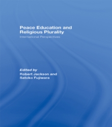 Peace Education and Religious Plurality : International Perspectives