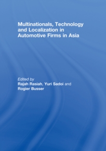 Multinationals, Technology and Localization in Automotive Firms in Asia