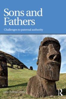 Sons and Fathers : Challenges to paternal authority