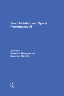 Food, Nutrition and Sports Performance III