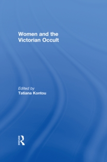 Women and the Victorian Occult