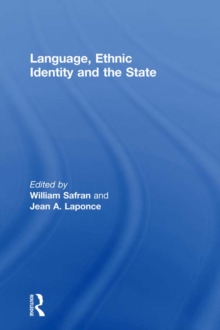 Language, Ethnic Identity and the State