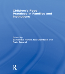 Childrens Food Practices in Families and Institutions