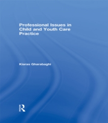 Professional Issues in Child and Youth Care Practice